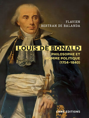 cover image of Louis de Bonald, philosophe et homme politique (1754-1840)